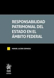 RESPONSABILIDAD PATRIMONIAL DEL ESTADO EN EL AMBITO FEDERAL