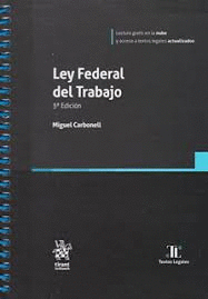 LEY FEDERAL DEL TRABAJO 2025 ANILLADA