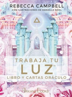 TRABAJA TU LUZ LIBRO Y CARTAS ORACULO