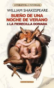 SUEO DE UNA NOCHE DE VERANO & LA FIERECILLA DOMADA