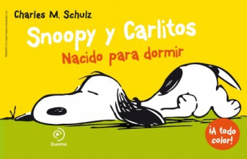 SNOOPY Y CARLITOS 5 NACIDOS PARA DORMIR