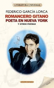 ROMANCERO GITANO / POETA EN NUEVA YORK