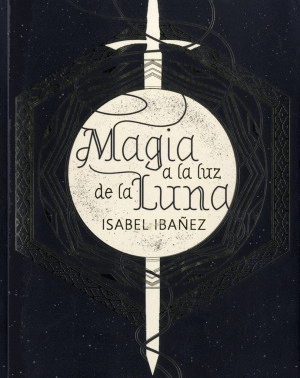 MAGIA A LA LUZ DE LA LUNA