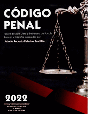 CODIGO PENAL PARA EL ESTADO LIBRE Y SOBERANO DE PUEBLA 2022 Librería León