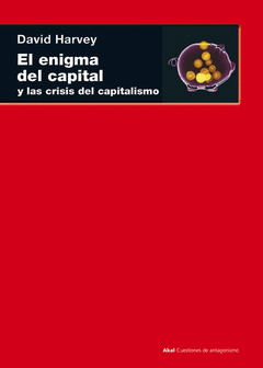 ENIGMA DEL CAPITAL Y LA CRISIS DEL CAPITALISMO