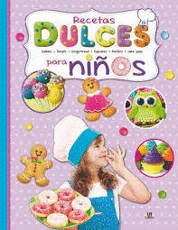 RECETAS DULCES PARA NIOS