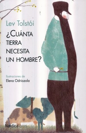 CUANTA TIERRA NECESITA UN HOMBRE