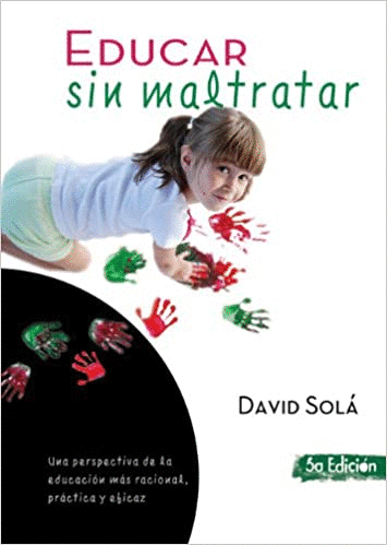 EDUCAR SIN MALTRATAR