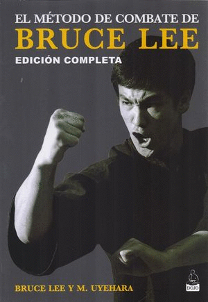 METODO DE COMBATE DE BRUCE LEE EL