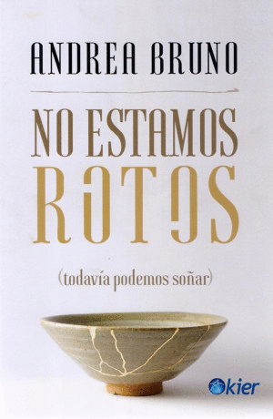 NO ESTAMOS ROTOS