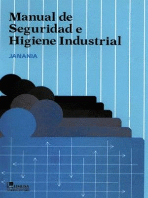 MANUAL DE SEGURIDAD E HIGIENE INDUSTRIAL - Librería León