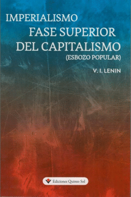 IMPERIALISMO FASE SUPERIOR DEL CAPITALISMO EL