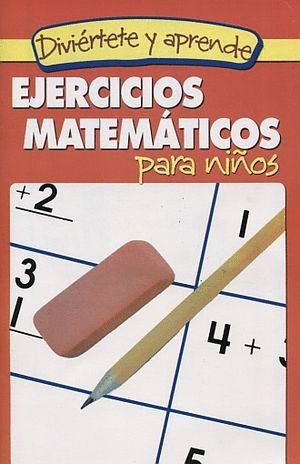 EJERCICIOS DE MATEMATICAS PARA NIOS