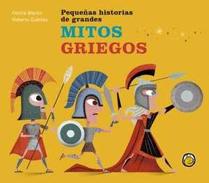 PEQUEAS HISTORIAS DE GRANDES MITOS GRIEGOS